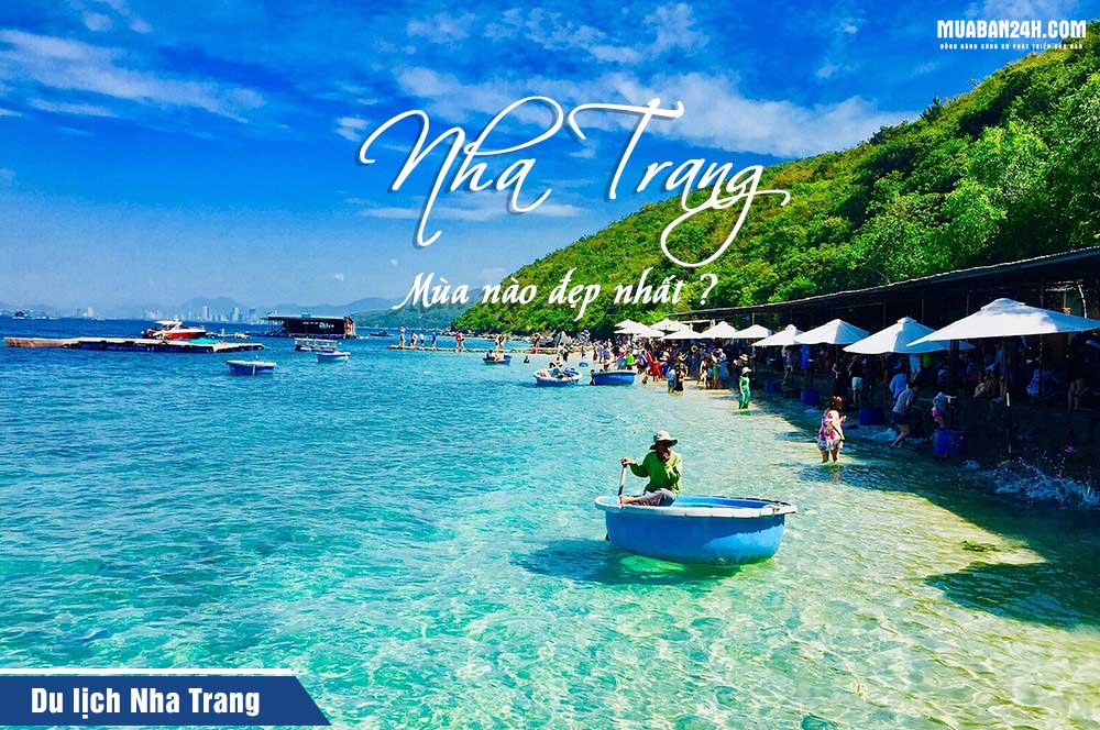 Du lịch Nha Trang mùa nào đẹp nhất?