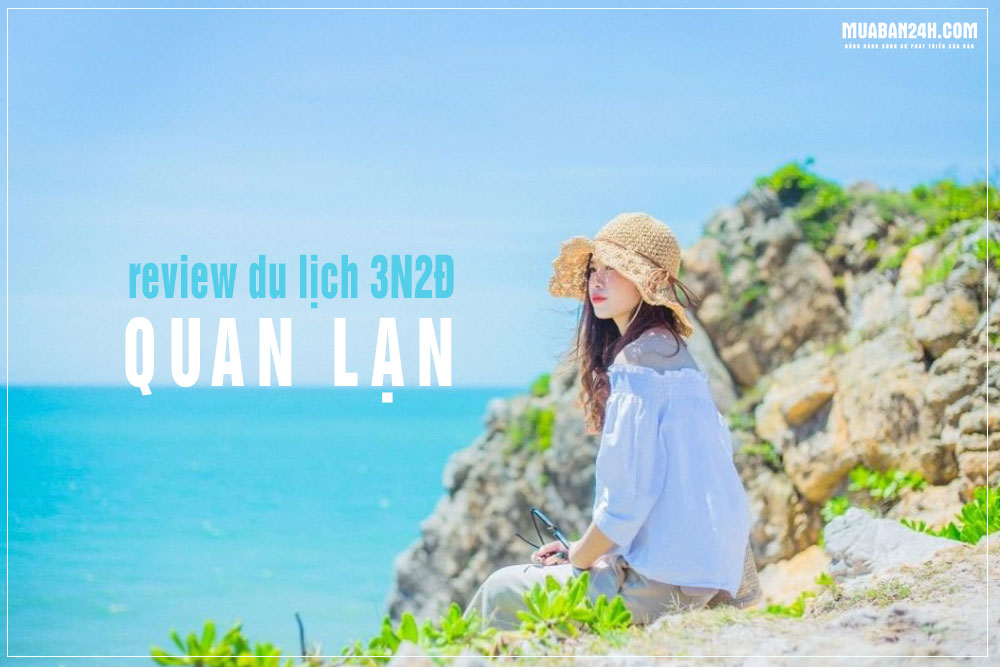 Review du lịch 3N2Đ tại đảo Minh Châu - Quan Lạn