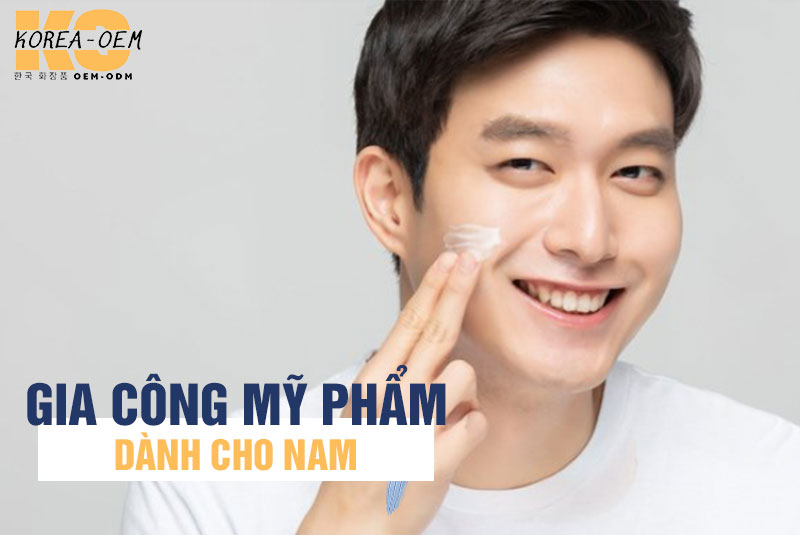 gia công mỹ phẩm dành cho nam giới